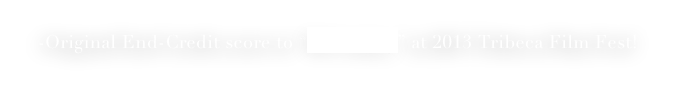 -Original End-Credit score to “McConkey” at 2013 Tribeca Film Fest!